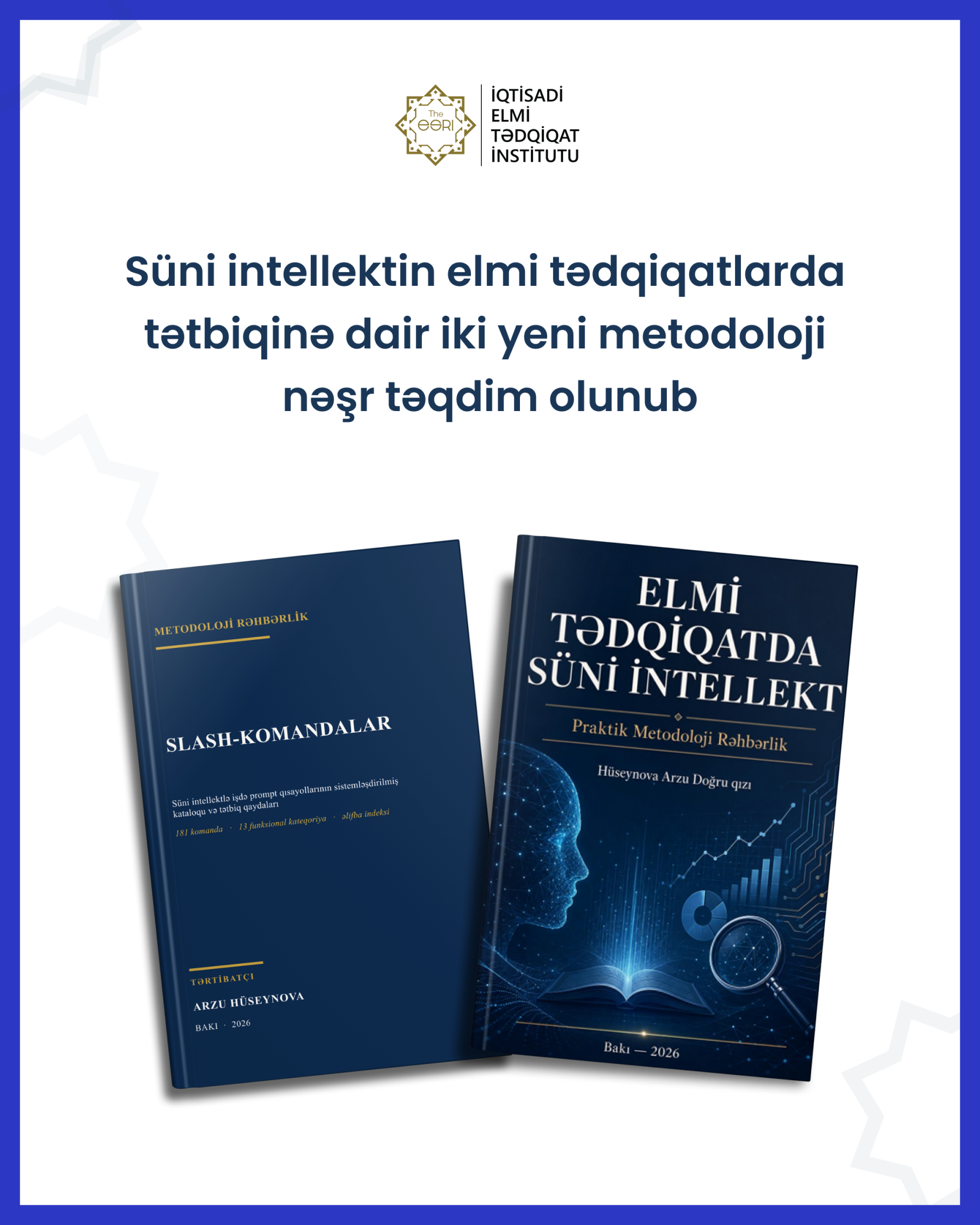 Süni intellektin elmi tədqiqatlarda tətbiqinə dair iki yeni metodoloji nəşr təqdim olunub